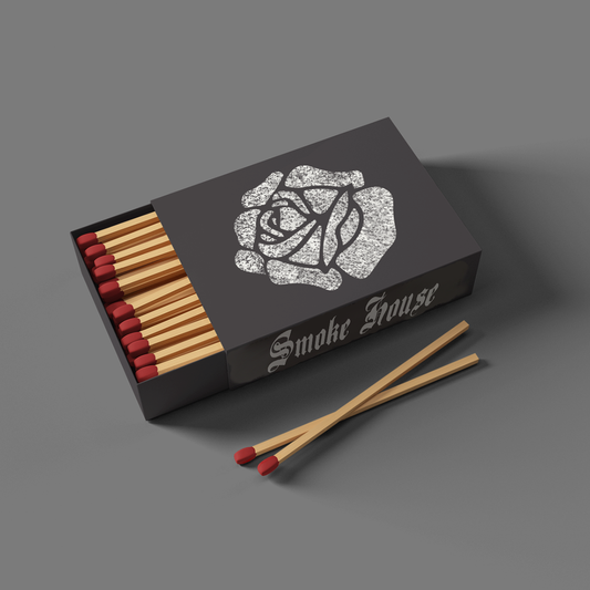 "Smoke House" Matches  w/ Rose